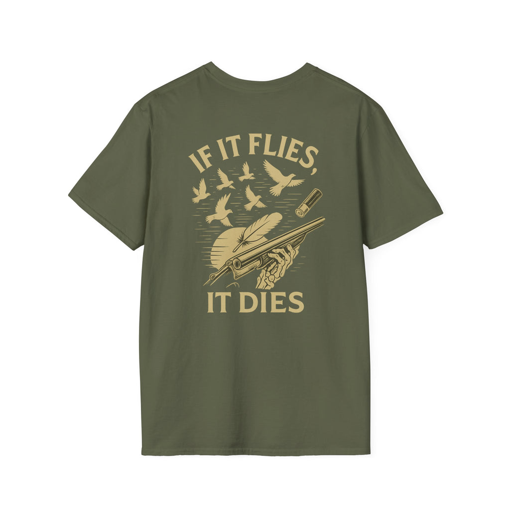 IF IT FLIES IT DIES Dove Hunting