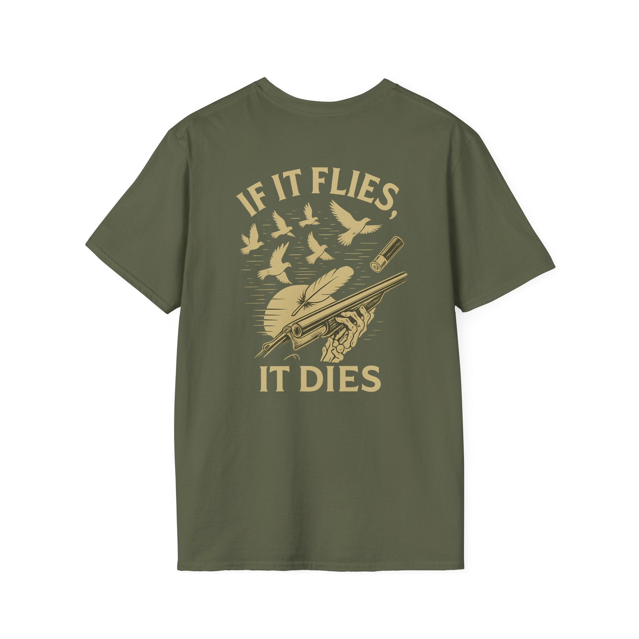 IF IT FLIES IT DIES Dove Hunting